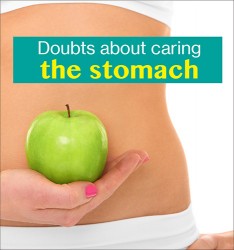 Doubts about caring the stomach